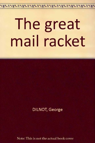 The great mail racket
