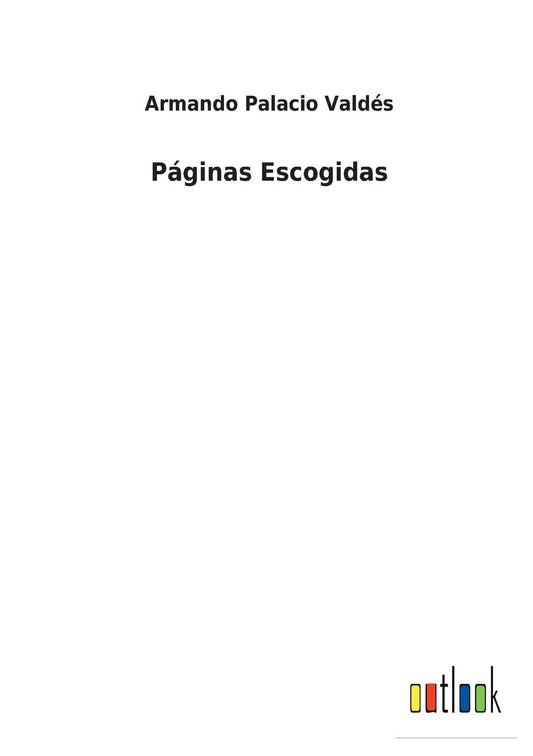 Páginas Escogidas (Spanish Edition)