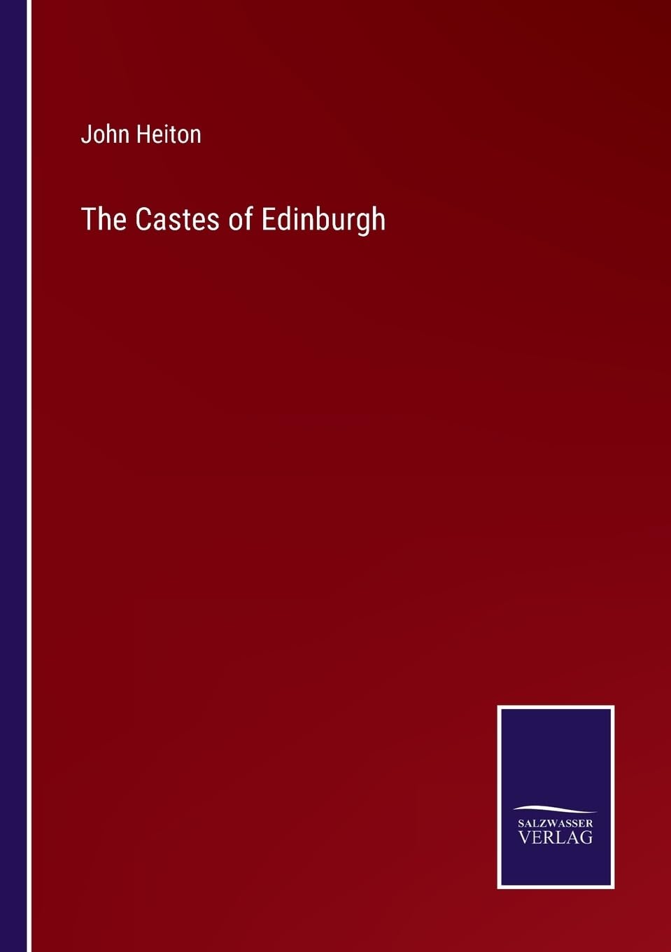 The Castes of Edinburgh