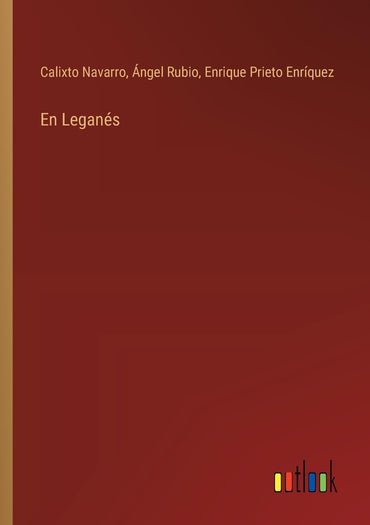 En Leganés (Spanish Edition)