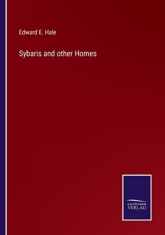 Sybaris and other Homes