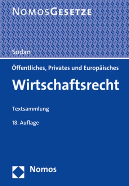 Offentliches, Privates Und Europaisches Wirtschaftsrecht: Textsammlung (German Edition)