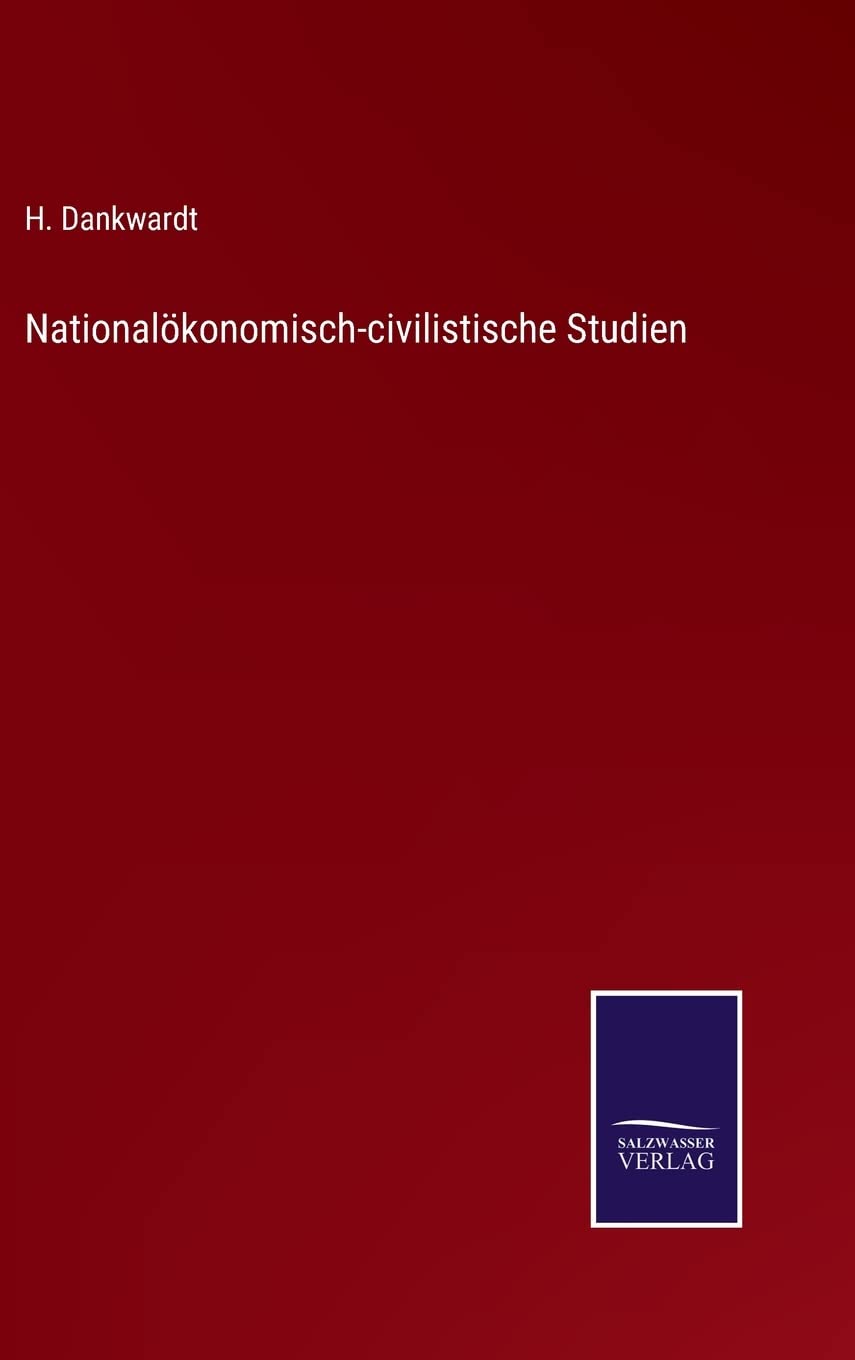 Nationalökonomisch-civilistische Studien (German Edition)