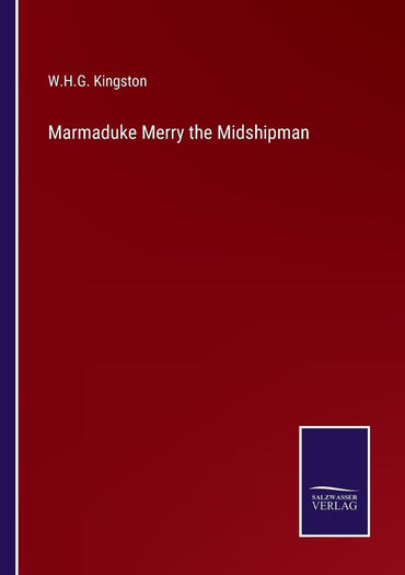 Marmaduke Merry the Midshipman