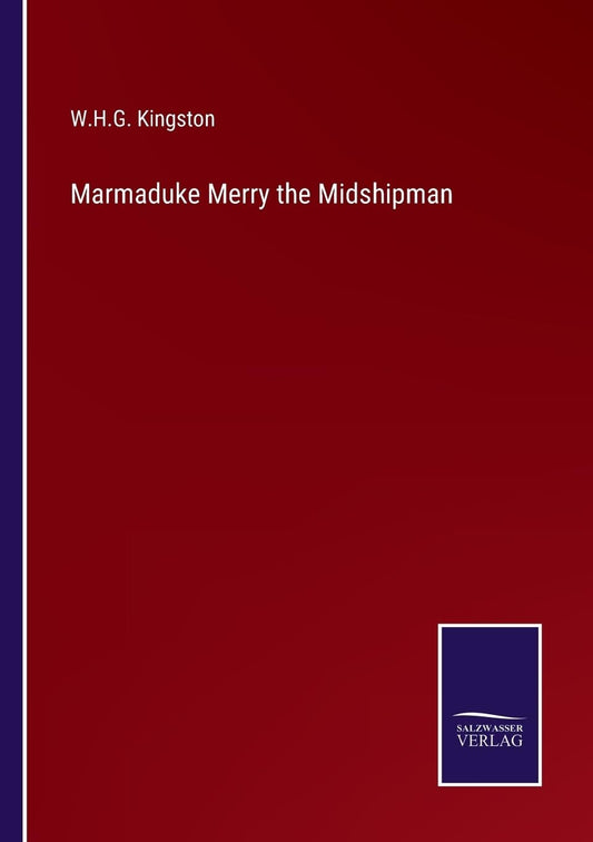 Marmaduke Merry the Midshipman