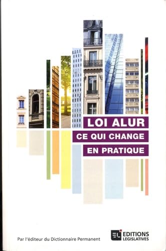 Loi ALUR : Ce qui change en pratique