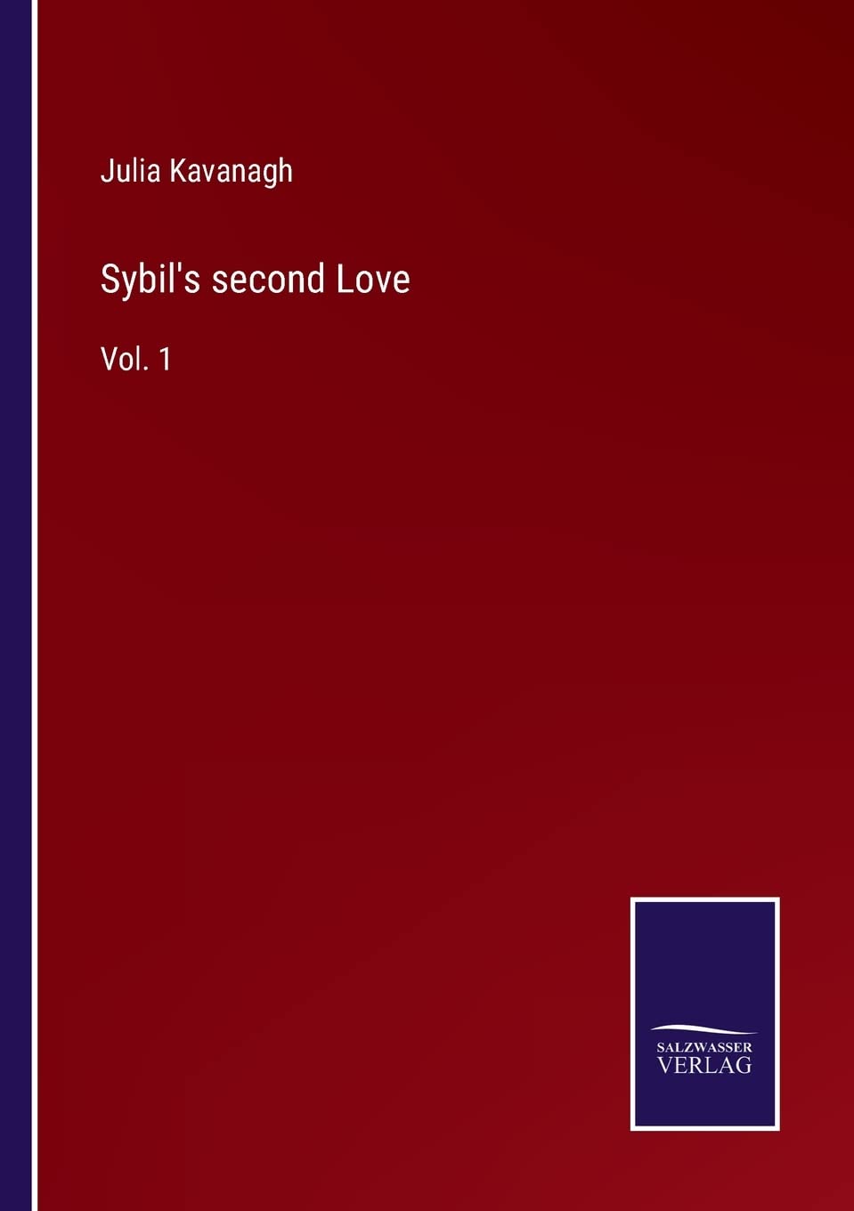 Sybil's second Love: Vol. 1