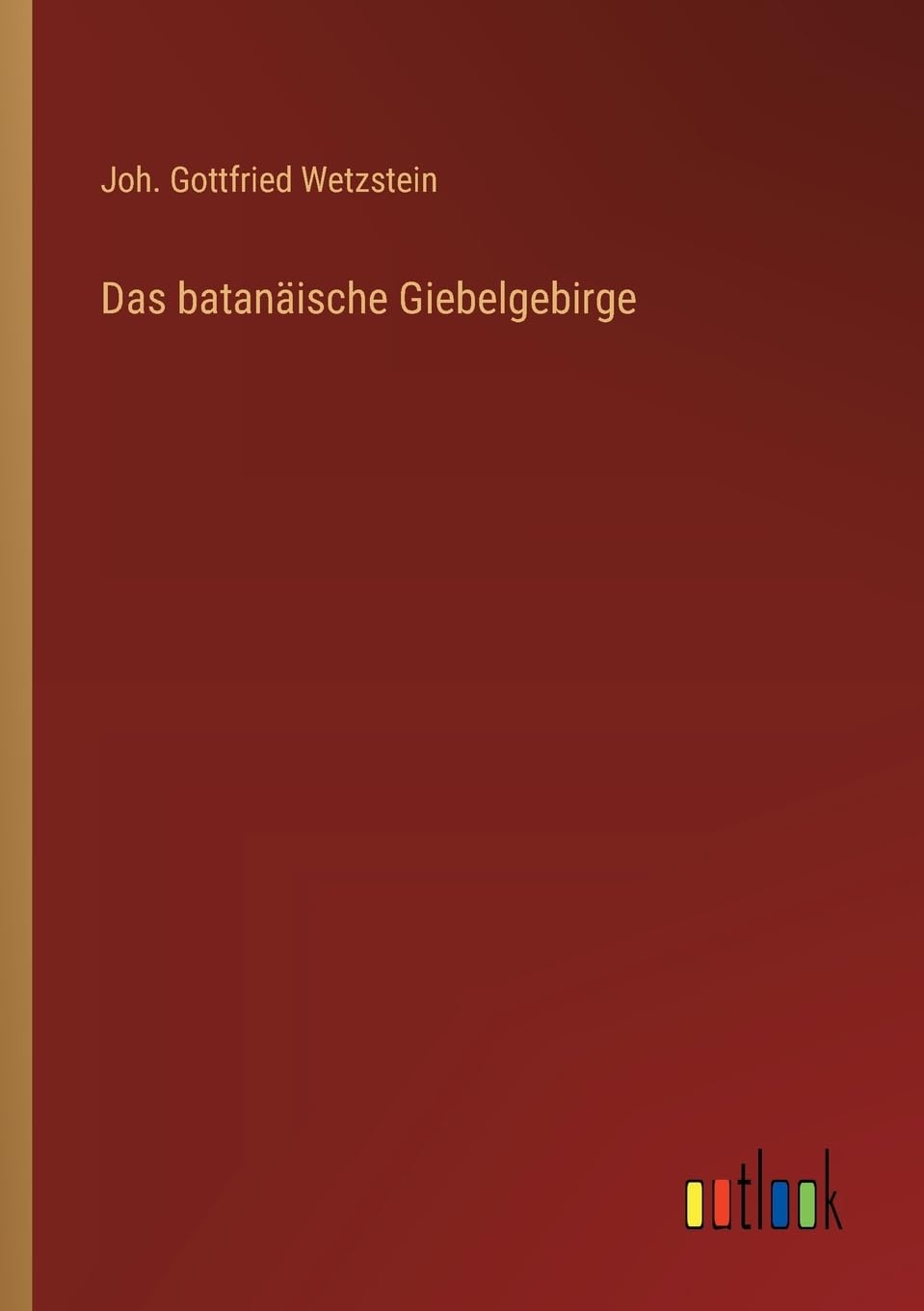 Das batanäische Giebelgebirge (German Edition)