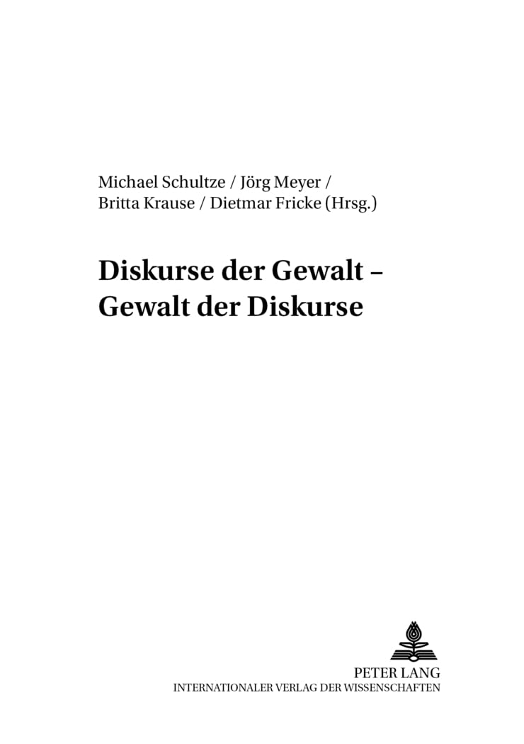 Diskurse der Gewalt – Gewalt der Diskurse (Transpekte: Transdisziplinäre Perspektiven der Sozial- und Kulturwissenschaft