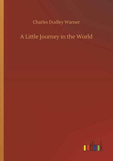 A Little Journey in the World