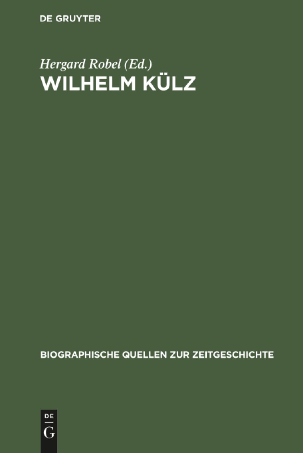 Wilhelm Külz: Ein Liberaler zwischen Ost und West. Aufzeichnunge 1947–1948 (Biographische Quellen zur Zeitgeschichte, 7)