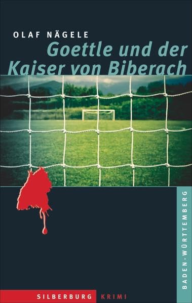 Goettle und der Kaiser von Biberach: Ein Baden-Württemberg-Krimi