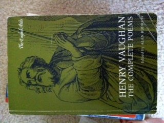 Henry Vaughan: The Complete Poems (The English Poets, 4)