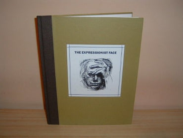 The Expressionist Face; Graphic Art in Germany 1905-1925
