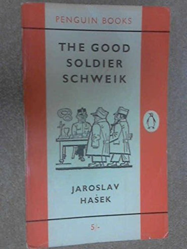 The Good Soldier Schweik (Penguin Books # 802)