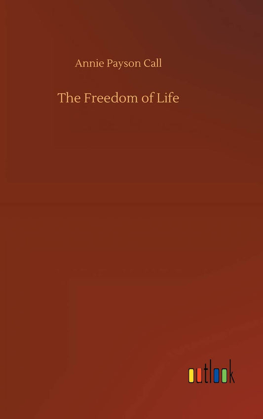 The Freedom of Life