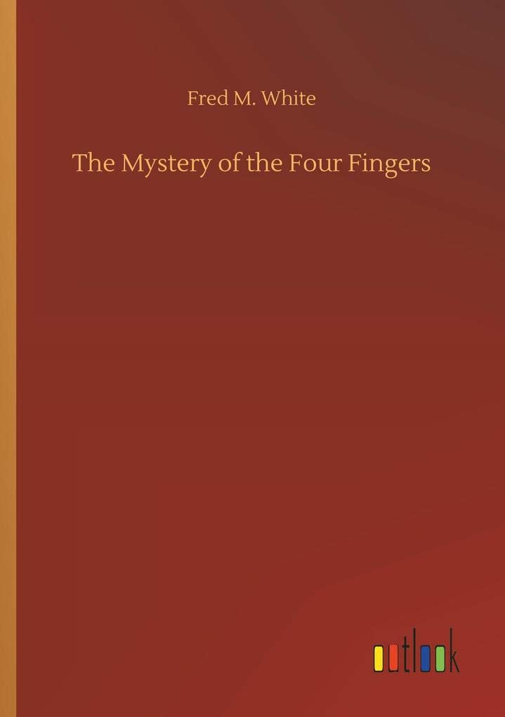 The Mystery of the Four Fingers