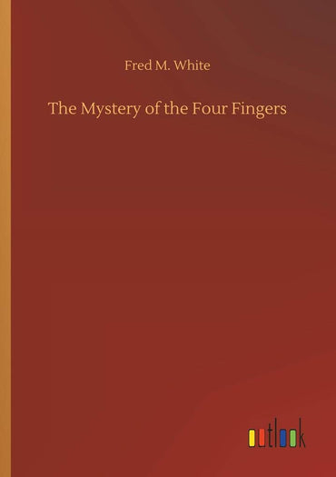 The Mystery of the Four Fingers