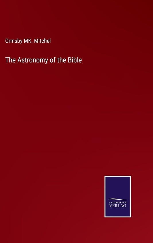 The Astronomy of the Bible