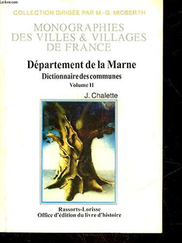 MARNE - VOL. II - (DICTIONNAIRE DES COMMUNES)