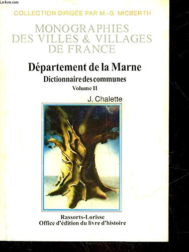 MARNE - VOL. II - (DICTIONNAIRE DES COMMUNES)