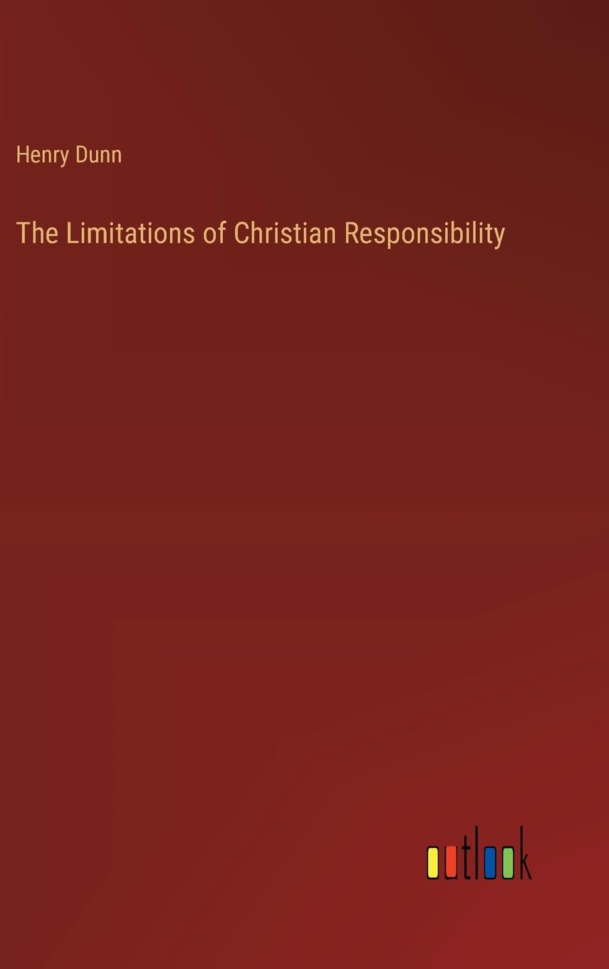 The Limitations of Christian Responsibility