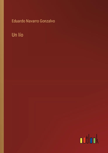 Un lío (Spanish Edition)