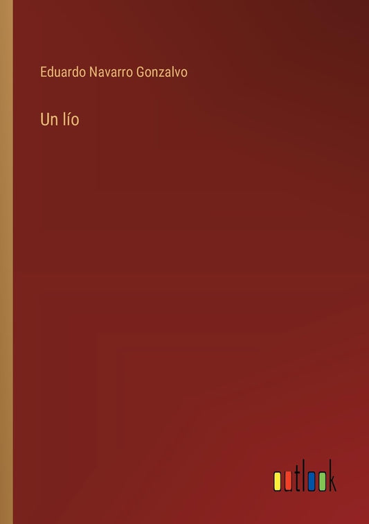 Un lío (Spanish Edition)