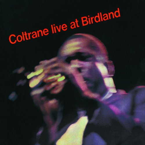 Coltrane Live At Birdland
