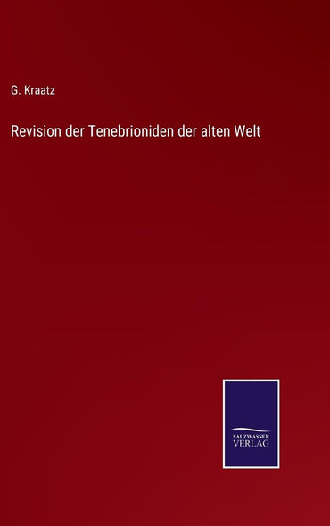 Revision der Tenebrioniden der alten Welt (German Edition)