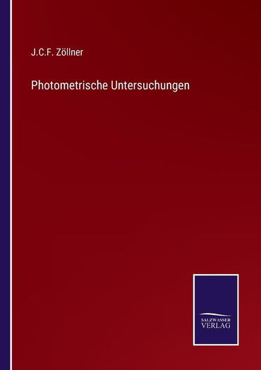 Photometrische Untersuchungen (German Edition)