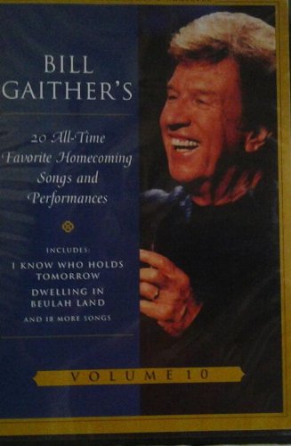 Bill Gaither's Volume 10