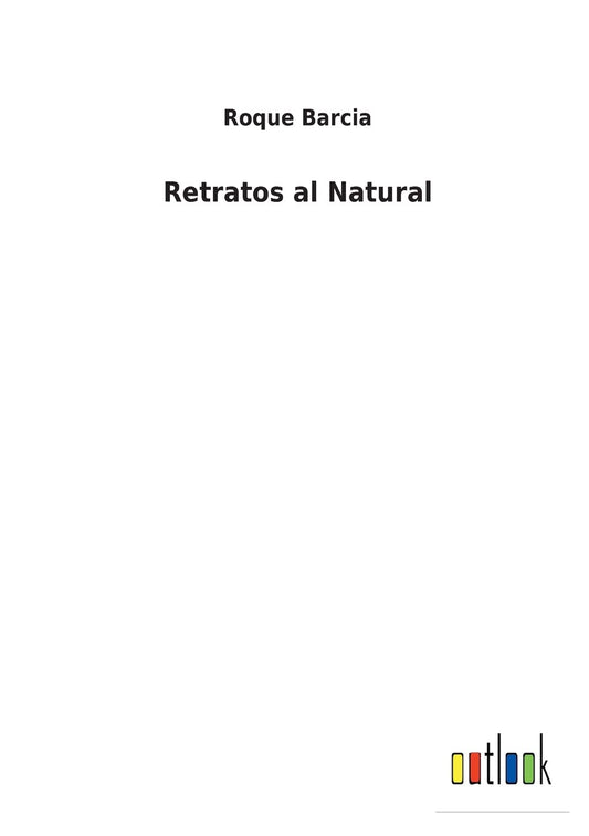 Retratos al Natural (Spanish Edition)