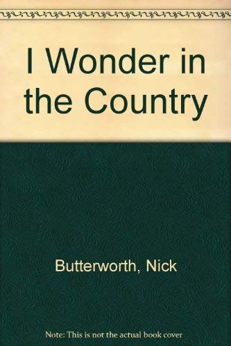 I Wonder in the Country