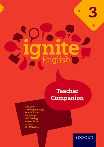 Ignite English: Teacher Companion 3 [Paperback] Jill Carter, Christopher Edge, Peter Ellison