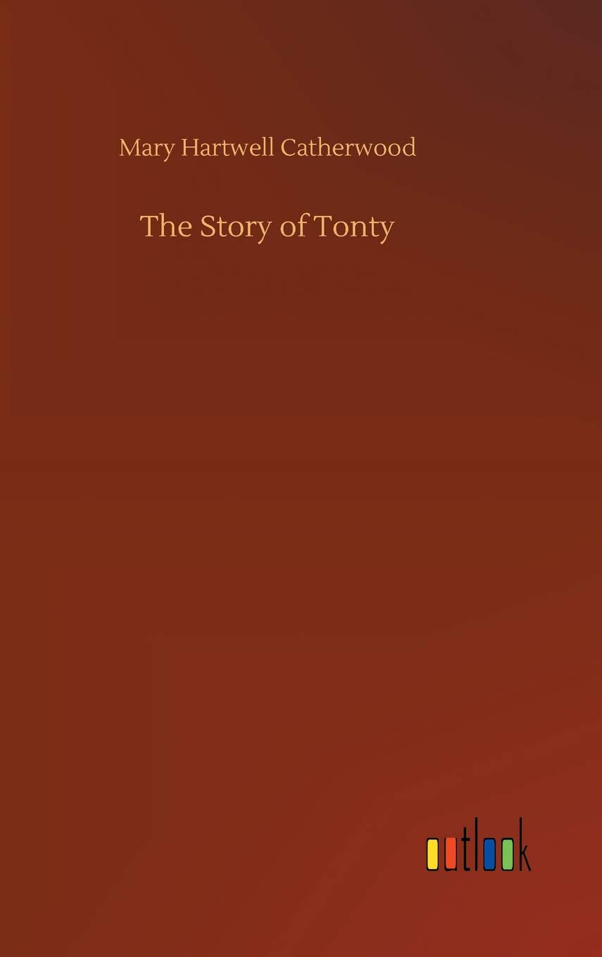 The Story of Tonty