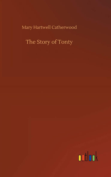 The Story of Tonty