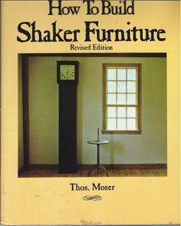 How to Build Shaker Furniture - Revised Edition