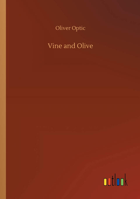 Vine and Olive
