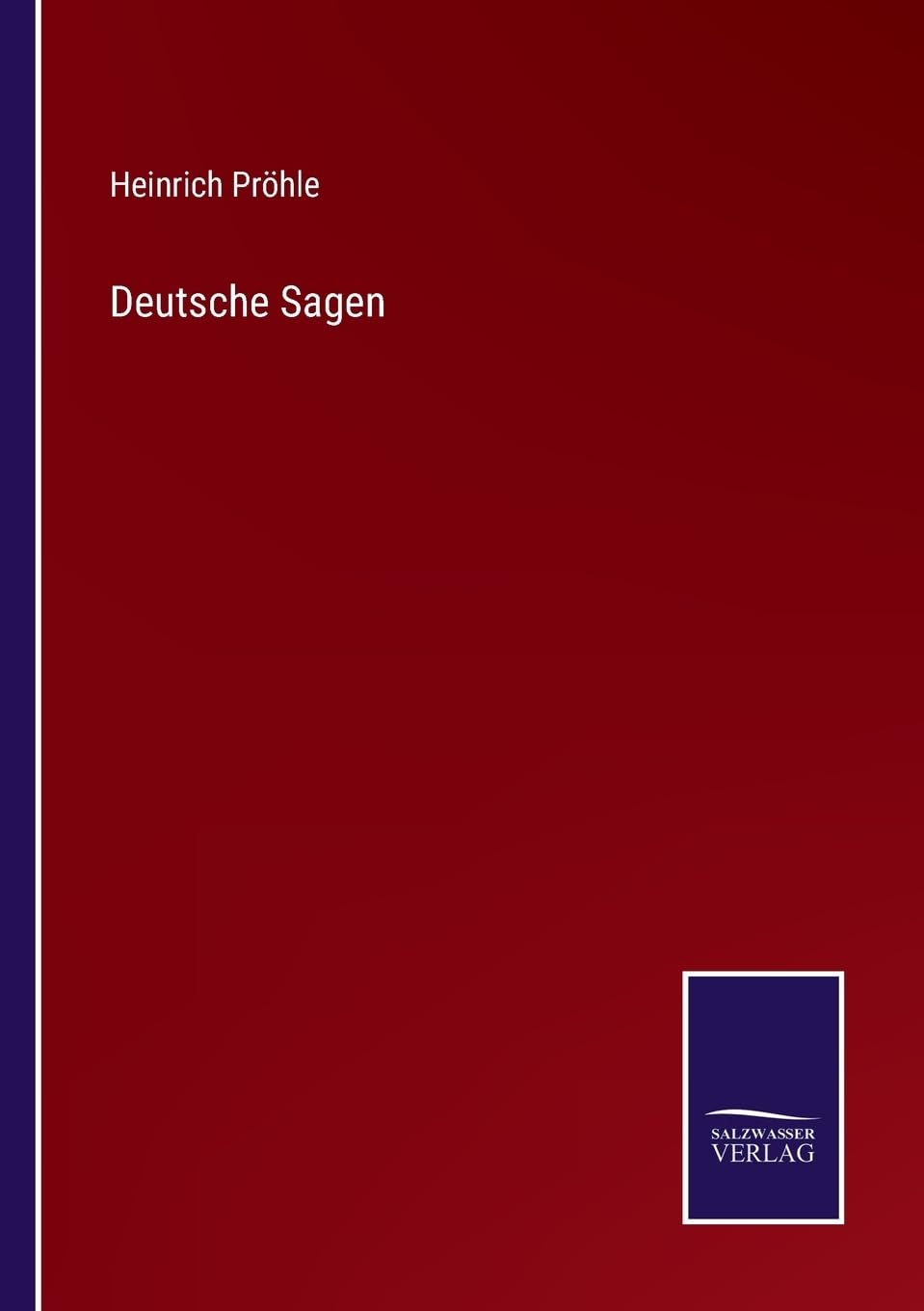 Deutsche Sagen (German Edition)
