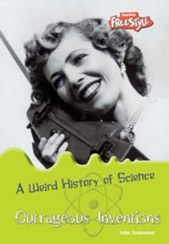 Weird History of Science Pack A of 4