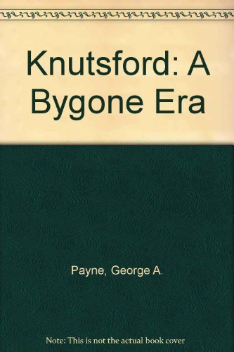 Knutsford: A Bygone Era