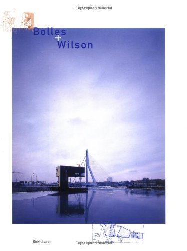 Bolles/Wilson: Neue Bauten und Projekte/Recent Buildings and Projects (German and English Edition)