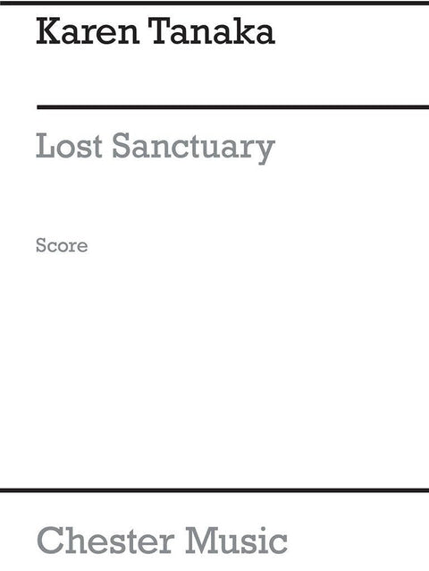Karen Tanaka: Lost Sanctuary (Score)