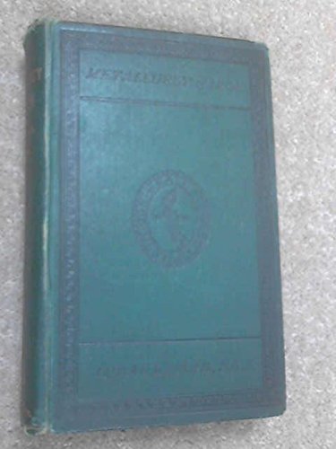 A Treatise on the Metallurgy of Iron containing outlines of The History of Iron Manufacture, Methods of Assay and Analyses of Iron Ores, Processing of Manufacture of Iron and Steel. 1882 Editon. Ex-library Edition. 545 pages