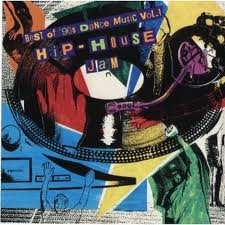 The Best of 90s Dance Music, Vol. 1: Hip House Jam [Vinyl]