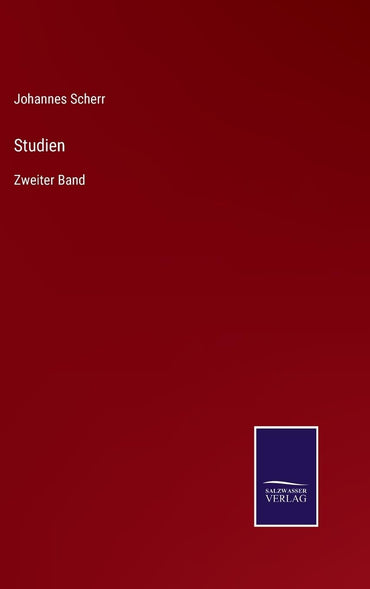 Studien: Zweiter Band (German Edition)