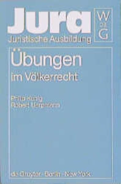 Ubungen Im Volkerrecht (Jura Ubungen) (German Edition)