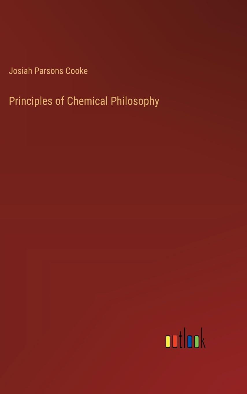 Principles of Chemical Philosophy