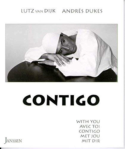Contigo / With You / Avec Toi / Met Jou / Mit Dir (Spanish/English/French/Dutch/German) (English and Spanish Edition)